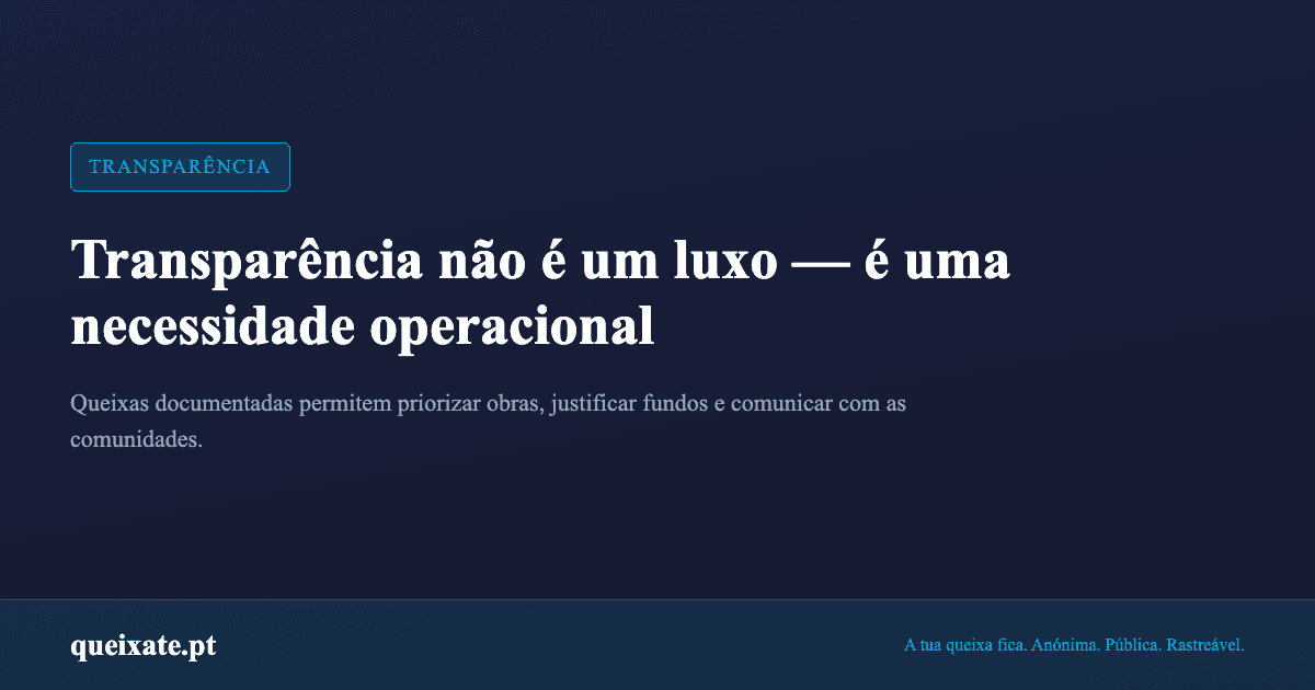 Transparency is not a luxury — it is an operational necessity